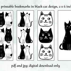Peut inclure: Quatre marque-pages imprimables avec des motifs de chats noirs, mesurant 5 x 15 cm chacun. Les motifs incluent des paires de chats, des visages de chats et une silhouette complète de chat. Le texte indique "pdf and jpg; digital download only."