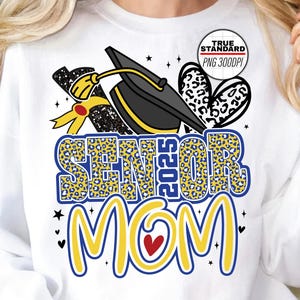 Senior Mom 2025 PNG Image, Blue Yellow Leopard Senior Design, Graduation Shirt Iron On Png, Class of 2025 Svg, Sublimation Designs Downloads