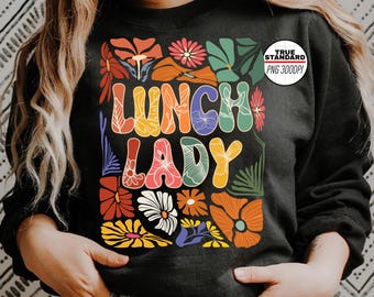 Retro Lunch Lady PNG-Bild, Retro Vintage Typografie, Groovy, Bunte Blumen, Sublimationsdesigns Downloads, PNG Datei