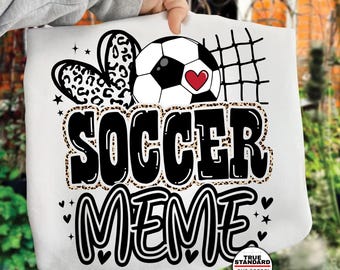 Soccer Meme PNG Image, Soccer Leopard Design, HeartLeopard Design, Grandma Soccer, Sublimation Design Download, Transparent PNG