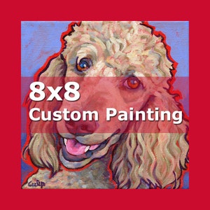 8x8 CUSTOM PAINTING Colorful Original Dog Art by Lynn Culp