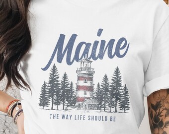 Maine Lighthouse Unisex T-Shirt, Vintage Pine Trees Tee, Coastal Vacation Top, The Way Life Should Be Quote, Rustic Unisex Gift, New England