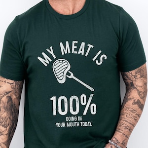 Funny BBQ Grill Shirt My Meat Is 100% Going In Your Mouth Today Grilling Tshirt Funny Chef Tee For Men Father&#39;s Day Gifts Unisex T-Shirt