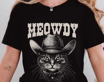 Meowdy Partner Shirt Cat Wearing Cowboy Hat Tshirt Funny Western Cowboy Cat Cowgirl Gift Idea T-Shirt