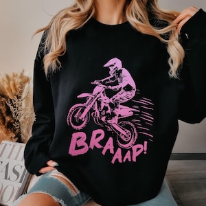 Motocross Braap Sweatshirt Dirt Bike Sweater Racing Funny Moto Mom Motorcycle Biker Gift Idea Pink Braaap Crewneck Sweatshirt