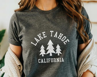 Lake Tahoe California Shirt Lake Tahoe Tshirt Pine Trees Nature Lover Lake Tahoe Souvenir Gifts T-Shirt