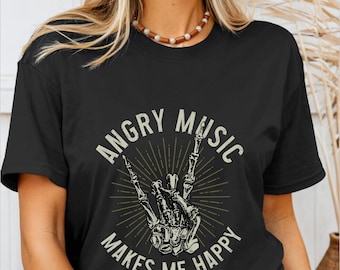 Angry Music Makes Me Happy Shirt Metal Head Tshirt Funny Heavy Metal Death Metal Metalcore Metal Fan Gift T-Shirt