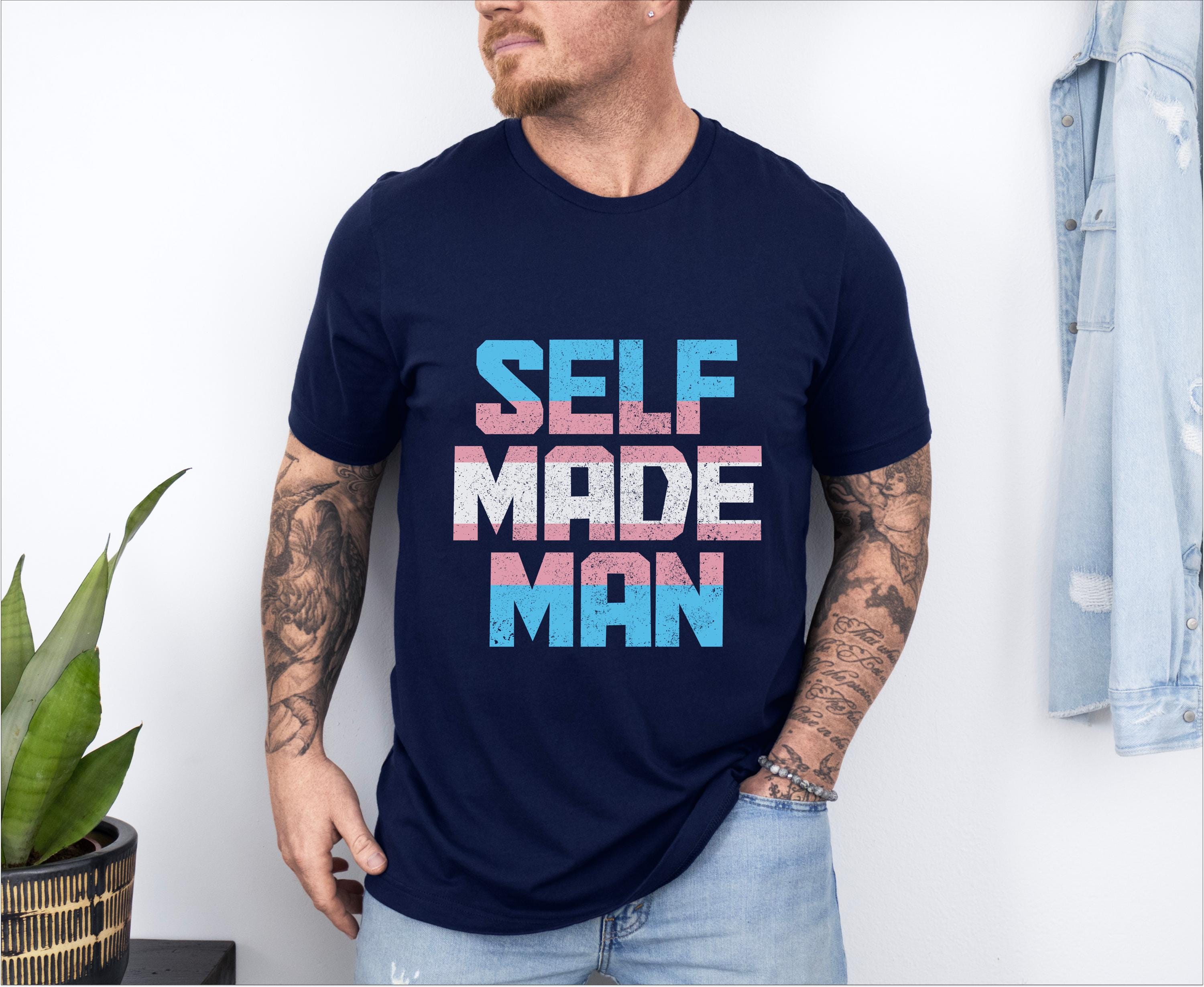 Self Made Man Transgender Shirt Trans Pride Tshirt Funny Transgender ...
