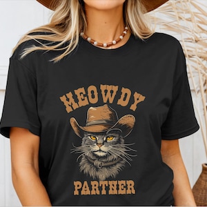 Meowdy Partner Shirt Cat Wearing Cowboy Hat Tshirt Funny Western Cowboy Cat Cowgirl Gift Idea T-Shirt