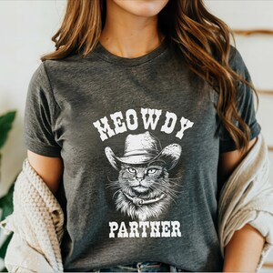 Cowboy Cat Shirt Meowdy Partner Tshirt Funny Western Cat Wearing Cowboy Hat Cowgirl Gift Idea T-Shirt