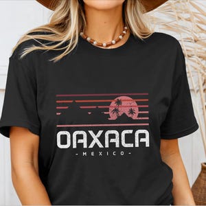Oaxaca Shirt Oaxaca Mexico Tshirt Mexican Pride Oaxaca Souvenirs Vintage Retro Gift Idea T-Shirt