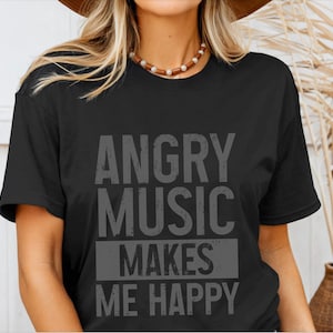 Metal Head Shirt Angry Music Makes Me Happy Heavy Metal Fan Tshirt Black Metal Concert Festival Outfit Funny Heavy Metal Mom Gift T-Shirt