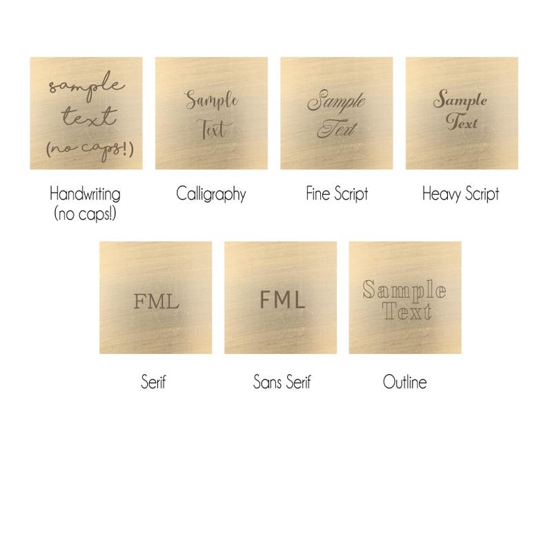May include: A comparison of different font styles for engraving. The top row shows handwriting, calligraphy, fine script, and heavy script. The bottom row shows serif, sans serif, and outline styles. The text in the image reads "sample text (no caps!)", "Sample Text", "Sample Text", "Sample Text", "FML", "FML", and "Sample Text".