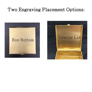 May include: Two options for engraving placement on a gold metal box. The first option is on the bottom of the box, which says "Box Bottom". The second option is on the inside of the lid, which says "Interior Lid".