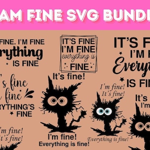It's Fine Cat SVG, Funny Sarcastic PNG (Digital Download)