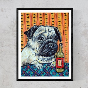 May include: A painting of a pug dog with a bottle of wine in front of it. The dog is sitting at a table with a blue and green patterned tablecloth. The background is a yellow and orange striped wall.