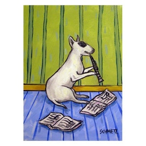 Bull Terrier Playing the Clarinet 13x19 dog art print - matte or glossy
