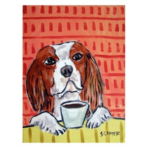 Cavalier king Charles Spaniel at the Coffee Shop Dog Art Print