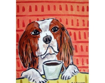 Cavalier king Charles Spaniel at the Coffee Shop Dog Art Print
