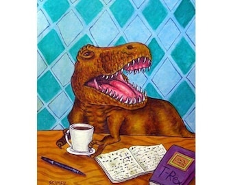 Tyranosaurus at the coffee Shop Dinosaur Art Print