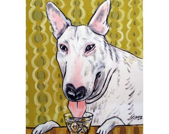 Bull Terrier dog art print from painting by Jay Schmetz , glass of water