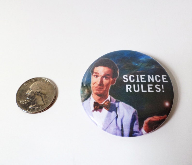 Bill Nye the Science Guy Science Rules Pinback Button OR Magnet 2.25 inch image 3