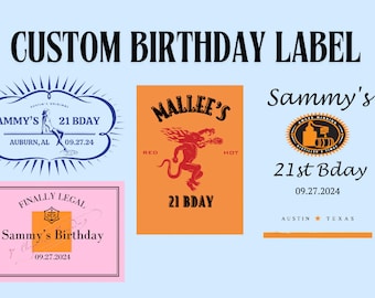 CUSTOM BIRTHDAY LABEL | 21 Birthday, Alcohol labels, 24 hours