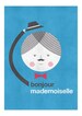 Bonjour mademoiselle print 