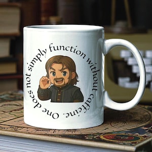 Lord of Rings the Mug, Funny Coffee Mug, Gift for Coffee Lovers, Geeky Coffee Mug, Humorous Coffee Quote Mug for Nerd, Boromir Mug, Tolkien