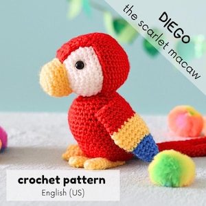 Scarlet Macaw Crochet Pattern: Diego Amigurumi (PDF - US English)