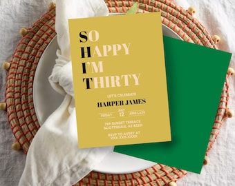 So Happy I'm Thirty - 30th Birthday Invitation
