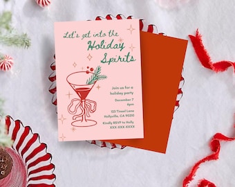 May include: A holiday party invitation with the text "Let's get into the Holiday Spirits." The invitation is pink with a red cocktail illustration and a red envelope. The invitation includes the date, time, and location of the party.