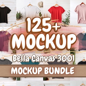 Paquete de más de 125 maquetas Bella Canvas 3001, paquete de camisetas 3001, paquete de maquetas de sección completa Bella Canvas, maquetas de estilo de vida, maquetas de moda