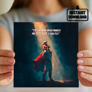 An den Mann, der mich zum Fliegen bringt – Digitale Karte zum Vatertag | Druckbares Superdad Geschenk von Tochter oder Sohn | Sofort Download Karte