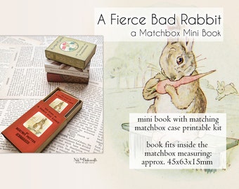 A Fierce Bad Rabbit - Beatrix Potter - Matchbox Mini Book Digital Printable - Nik the Booksmith - Digital Download