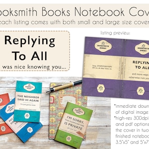 Puede incluir: Un conjunto de cuatro cubiertas de cuaderno con portadas de libros vintage con títulos humorísticos. Las cubiertas son moradas, azules, verdes y rojas. Los títulos incluyen "The Neighbor Said Hi Again", "To Hell and Back", "Pay Your Dues", y "I'm Sorry, This Dumpster Fire Is Private". Las cubiertas están disponibles en dos tamaños: 3,5 x 5 pulgadas y 5 x 7,75 pulgadas.