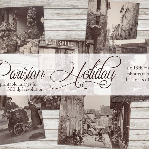 19th Century Parisian Holiday - 6 antique photographs on 3 digital pages - prints on US Letter and A4