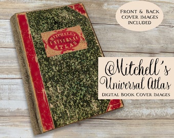 Mitchell's Universal Atlas - Front and Back Book Cover Printable Images