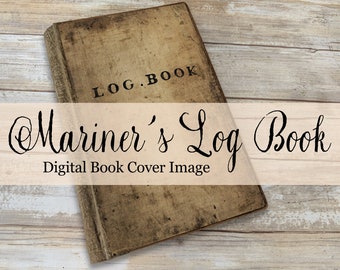 Mariner's Log Book - Digital Front and Back Book Cover Images (2 images total)