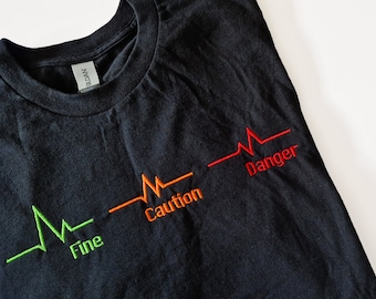 Health Status Embroidered T-Shirt