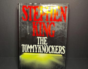 The Tommyknockers: de Stephen King, 1.ª edición, 1987, tapa dura con sobrecubierta.