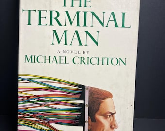 The Terminal Man - Michael Crichton 1st Edition 1972 hardcover