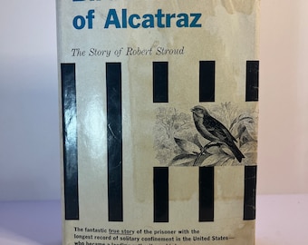 El Hombre Pájaro de Alcatraz - Thomas E. Gaddis *Primera Edición* 1955 cosecha rara