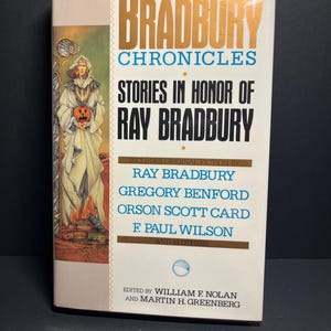 The Bradbury Chronicles, Stories in Honor of Ray Bradbury, by Ray Bradbury 1991, 1st edition, 1st printing, vintage