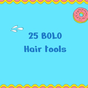 Puede incluir: Un fondo azul con el texto "25 BOLO Hair Tools" en azul. La imagen también incluye una rosquilla rosa, una margarita blanca y dos bastones de caramelo rojo y blanco.