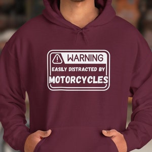 Funny &#39;Easily Distracted by Motorcycles&#39; Hooded Sweatshirt for Biker Gift for Him Motorbike Riding Pullover Rider Humor Hoodie