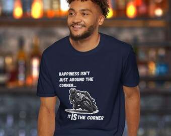 Happiness Is the Corner Motorcycle Rider T-Shirt | Funny Biker Sportbike Tee