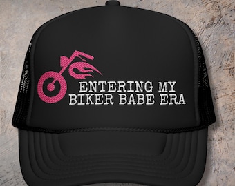 Embroidered Foam Trucker Hat 'Entering my Biker Babe Era' Cute Female Biker Cap Off-Bike Wear Ladies Hat