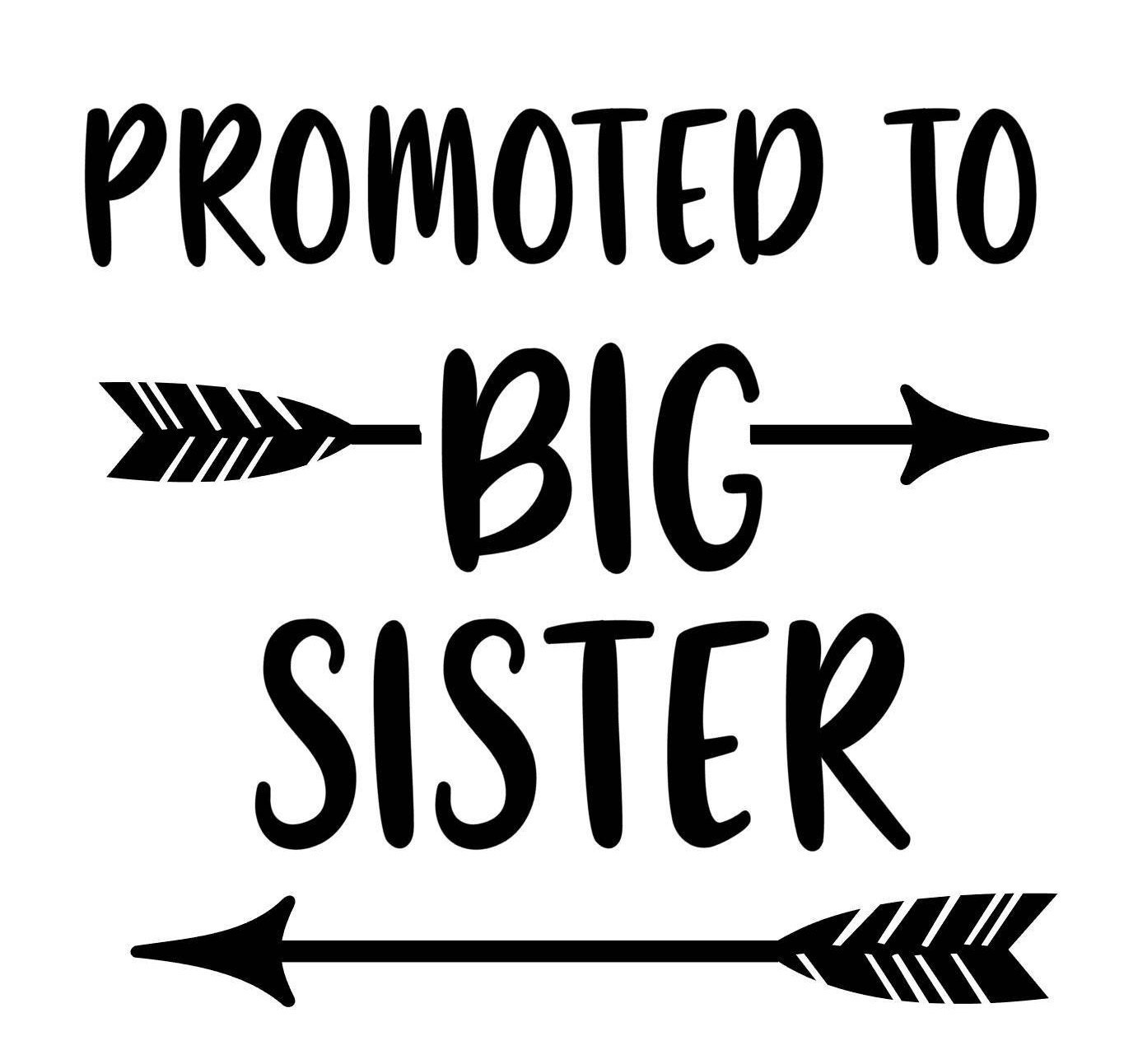 Promoted to Big Sister SVG PDF PNG Jpg.