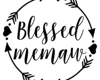 Blessed memaw  - SVG  PDF PNG Jpg Dxf Eps -  Welcome Silhouette- Cricut Compatible
